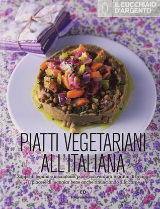Piatti vegetariani all'italiana (Paperback)