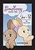 Somebunny Loves You: Skip and Pip - The Collection