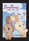 Somebunny Loves You by Catherine Dair