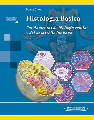 Histología Básica: fundamentos de biología celular y del desarrollo humano