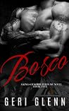 Bosco (Kings of Korruption MC, #5)