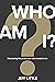 Who Am I?: Discovering the ...