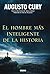 El Hombre más inteligente de la historia