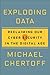 Exploding Data by Michael Chertoff