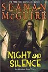 Night and Silence by Seanan McGuire