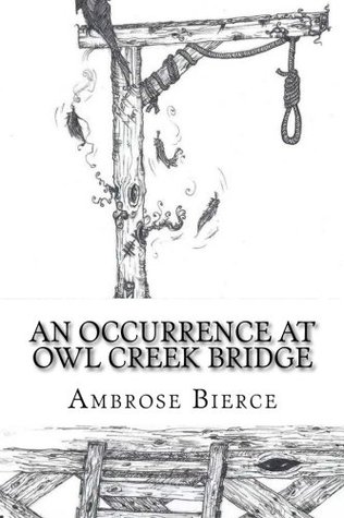 An Occurrence at Owl Creek Bridge