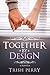 Together by Design