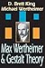 Max Wertheimer and Gestalt Theory by Michael Wertheimer