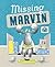 Missing Marvin