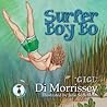 Surfer Boy Bo by Di Morrissey