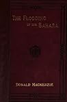 The Flooding of the Sahara by Donald MacKenzie