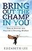 Bring Out The Champ In You by Elizabeth Lee