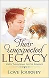 Their Unexpected Legacy by Love Journey