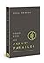 Fresh Eyes on Jesus’ Parables: Discovering New Insights in Familiar Passages