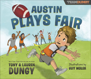 Austin Plays Fair: A Team Dungy Story About Football (Hardcover)