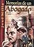Memorias de un Abogado: Con Guia de Trabajo