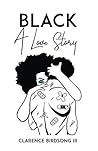 Black: A Love Story