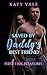 Saved by Daddy's Best Friend