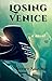 Losing Venice