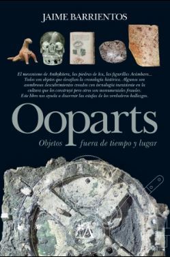 Ooparts. Objetos fuera de tiempo y lugar.