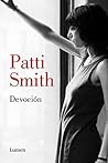 Devoción by Patti Smith