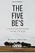 The Five Be's by Mickey Addison