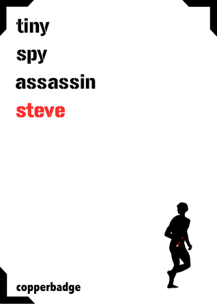 Toy Soldiers (Tiny Spy Assassin Steve, #1)