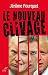 Le nouveau clivage (ACTUALITE) by Jérôme Fourquet