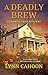 A Deadly Brew (A Tourist Tr...