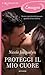 Proteggi il mio cuore by Nicole Jacquelyn