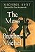 The Mass of Brother Michel by Former Head of the Centre f...