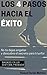 LOS 4 PASOS HACIA EL ÉXITO by RAQUEL DURÁN MATEOS