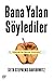 Bana Yalan Söylediler by Seth Stephens-Davidowitz