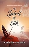 The Spirit of Silk