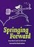 Springing Forward by Gina Harris