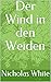 Der Wind in den Weiden
