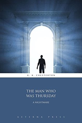 The Man Who Was Thursday: A Nightmare