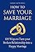 How to Save Your Marriage: ...