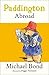 Paddington Abroad by Michael Bond