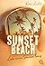 Sunset Beach - Liebe einen ...