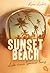 Sunset Beach - Liebe einen Sommer lang