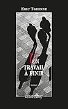 Un travail à finir (Chemins nocturnes policiers) (French Edition)