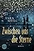 Zwischen uns die Sterne by Tara Sivec
