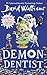 Demon Dentist by David Walliams Demon Dentist by David Walliams