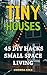 Tiny Houses by Gwenda Cole