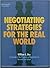 Negotiating Strategies For The Real World