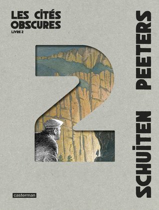 Les Cités obscures : Livre 2 (Hardcover)