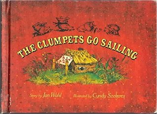 The Clumpets Go Sailing (Hardcover)