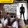 Dead Man Walking by Simon R. Green