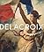 Delacroix - L'Album de l'exposition